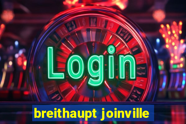 breithaupt joinville